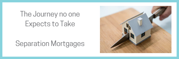 Separation Mortgages 
